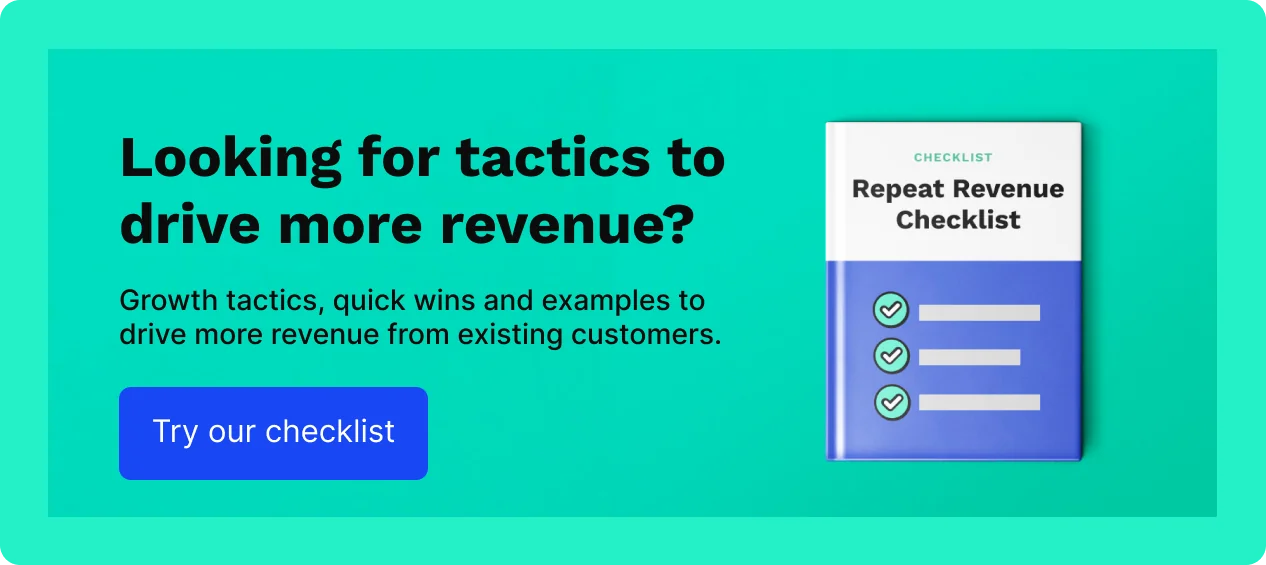 Looking for tactics to drive more revenue? Try our checklist